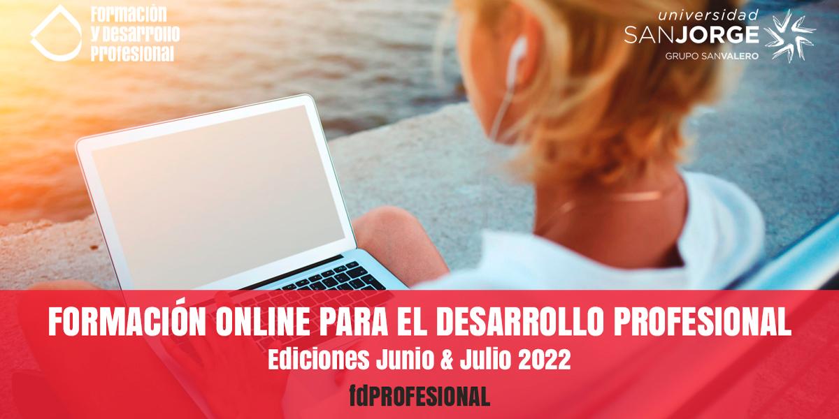 Cursos online de Formación y Desarrollo Profesional para junio y julio de 2022