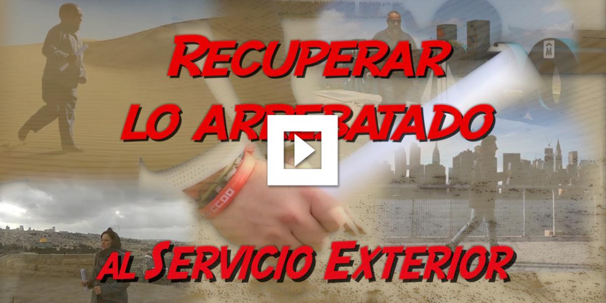 #RecuperarLoArrebatado al Servicio Exterio