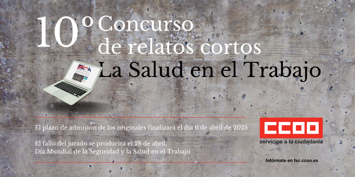 10 Concurso de relatos cortos La Salud en el Trabajo