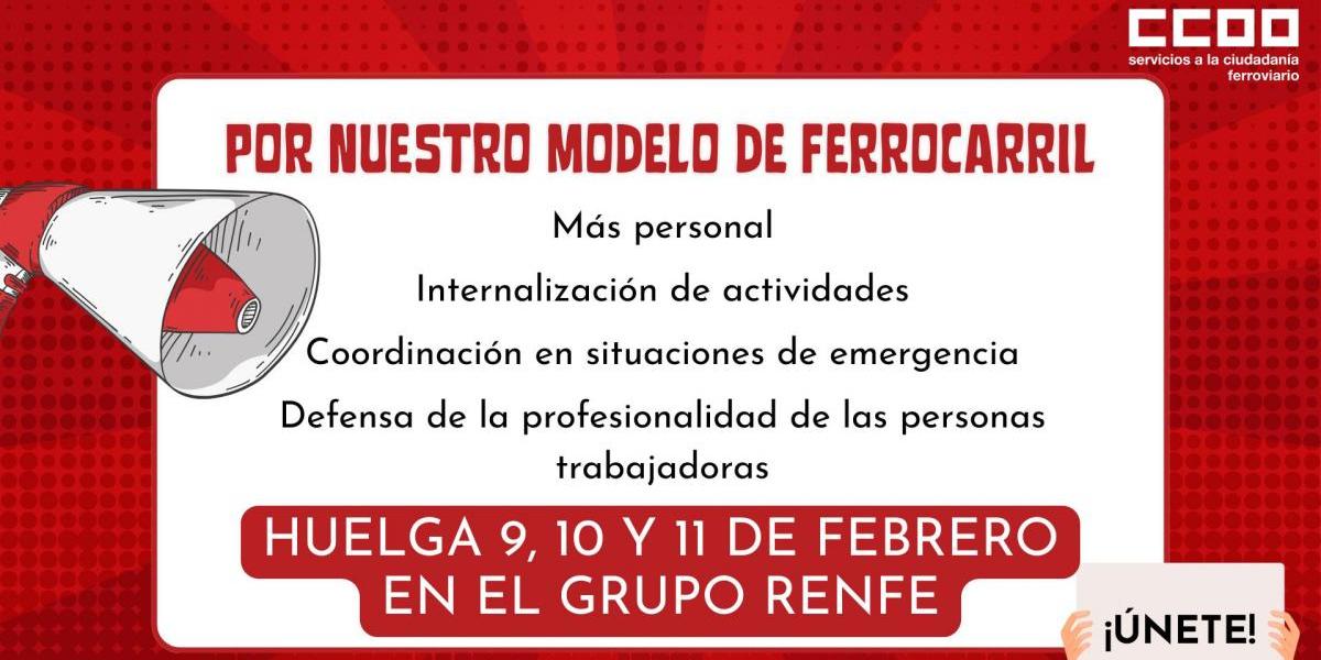 Por nuestro modelo de ferrocarril: huelga 9, 10 y 11 de febrero en el Grupo Renfe